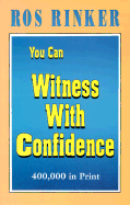 You Can Witness with Confidence