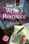 You Can Write a Romance - Clay Estrada, Rita