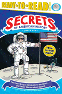 You Can't Bring a Sandwich to the Moon . . . and Other Stories about Space!: Space Age (Ready-To-Read Level 3)