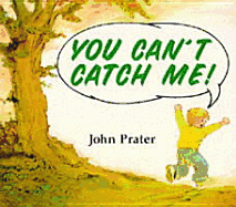 You Can't Catch Me - Prater, John