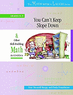 You Can't Keep Slope Down: And Other Skill-Building Math Activities, Grades 8-9