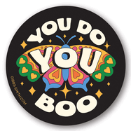 You Do You Boo Sticker