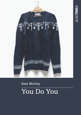 You Do You - Morley, Sam