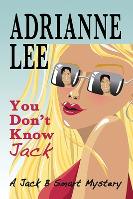 You Don't Know Jack - Lee, Adrianne