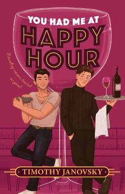 You Had Me At Happy Hour - Janovsky, Timothy