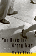 You Have the Wrong Man: Stories