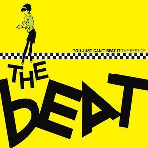 You Just Can't Beat It: The Best of the Beat [37 Tracks] - The Beat