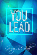 You Lead: Step Up!
