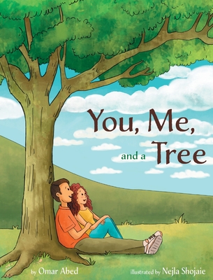 You, Me, and a Tree - Abed, Omar