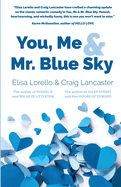 You, Me & Mr. Blue Sky