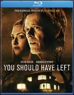 You Should Have Left [Blu-ray] - David Koepp