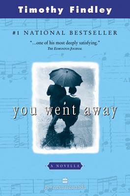 You Went Away - Findley, Timothy