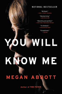 You Will Know Me - Abbott, Megan