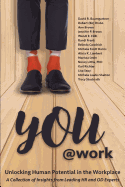 You@work: Unlocking Human Potential in the Workplace