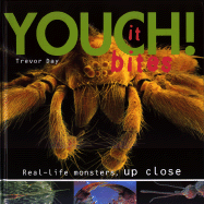 Youch!: Real-Life Monsters Up Close
