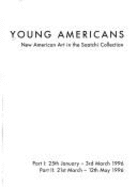 Young Americans: New American Art in the Saatchi Collection