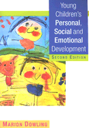 Young Children s Personal, Social and Emotional Development - Dowling, Marion