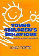 Young Childrens Behaviour: Practical Behaviour for Caregivers and Tea