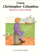 Young Christopher Columbus: Discoverer of New Worlds