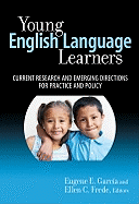 Young English Language Learners: Current Research and Emerging Directions for Practice and Policy