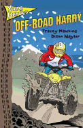 Young Heroes: Off-Road Harry