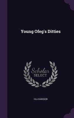 Young Ofeg's Ditties - Hansson, Ola