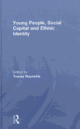 Young People, Social Capital and Ethnic Identity