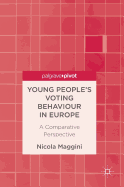 Young People's Voting Behaviour in Europe: A Comparative Perspective