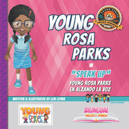 Young Rosa Parks: Speak Up