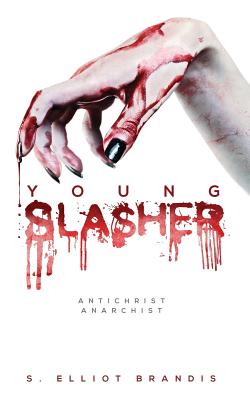 Young Slasher - Brandis, S Elliot