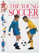 Young Soccer Player - Lineker, Gary