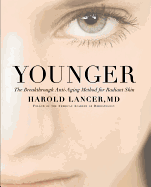 Younger: The Breakthrough Anti-Aging Method for Radiant Skin