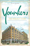 Younkers: The Friendly Store