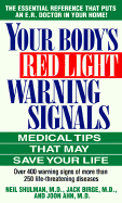 Your Body's Red Light Warning Signals