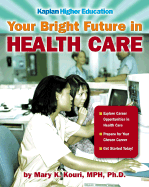 Your Bright Future in Health Care