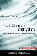 Your Church in Rhythm: The Forgotten Dimensions of Seasons and Cycles