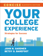 Your College Experience, Concise: Strategies for Success