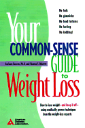 Your Common-sense Guide to Weight Loss