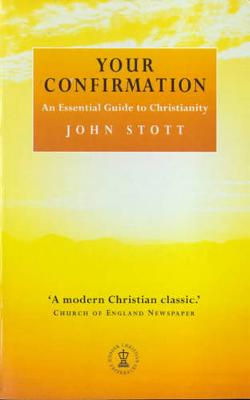 Your Confirmation(illus) - Stott, John R W