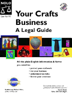 Your Crafts Business: A Legal Guide "With CD"