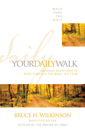 Your Daily Walk: 365 Daily Devotions to Read Through the Bible in a Year