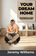 Your Dream Home