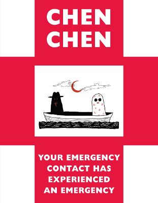 Your Emergency Contact Has Experienced an Emergency - Chen, Chen