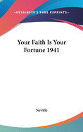 Your Faith Is Your Fortune 1941