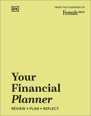 Your Financial Planner: Review, Plan, Reflect - Falkenberg, Camilla, and Bitz, Emma Due, and Hartvigsen, Anna-Sophie