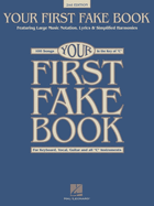 Your First Fake Book - C Edition Beginner Piano Songbook with Large Notation Simplified Chords a