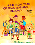 Your First Year of Teaching and Beyond