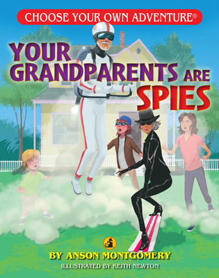 Your Grandparents Are Spies - Montgomery, Anson