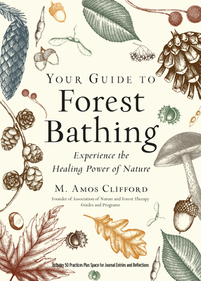 Your GT Forest Bathing (Expand - Clifford, M Amos