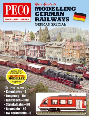 Your Guide to Modelling German Railways: German Special - Burnham, Andrew (Editor)